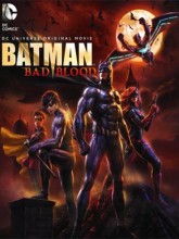 Batman: Büyük Öfke | Batman: Bad Blood