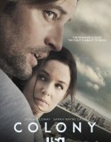 Colony 1. Sezon izle