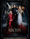 Kızıl Tepe | Crimson Peak