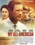 Cesaretin Ötesinde | My All American