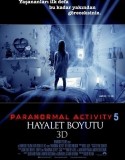 Paranormal Activity 5: Hayalet Boyutu