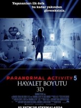 Paranormal Activity 5: Hayalet Boyutu