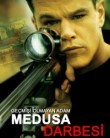 Medusa Darbesi (2004)