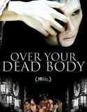 Over Your Dead Body | Kuime