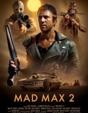 Çılgın Maks 2 | Mad Max 2: Savaşçı