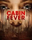 Cabin Fever