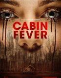 Cabin Fever