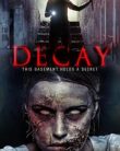 Decay izle