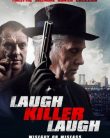 Laugh Killer Laugh izle |1080p|