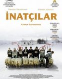 İnatçılar izle |1080p|