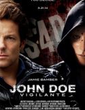 John Doe: Vigilante izle |1080p|