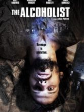 Alcoholist izle