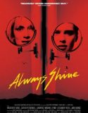 Always Shine izle