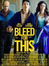 Bleed for This izle |1080p|