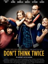 Don’t Think Twice izle |1080p|