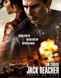 Jack Reacher 2: Asla Geri Dönme