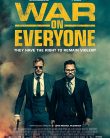 Herkese Karşı | War on Everyone