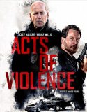 Şiddet Eylemleri | Acts of Violence