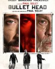 Ölümcül Tuzak | Bullet Head