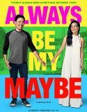 Always Be My Maybe