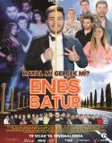 Enes Batur Hayal Mi Gerçek Mi?