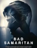 Kötülük Evi | Bad Samaritan